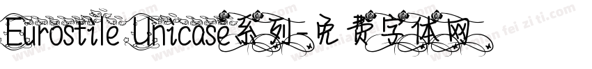 Eurostile Unicase系列字体转换